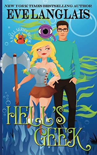 Hell's Geek (Welcome To Hell, Band 6) von CreateSpace Independent Publishing Platform